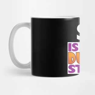 Str Is My Dump Stat Mug